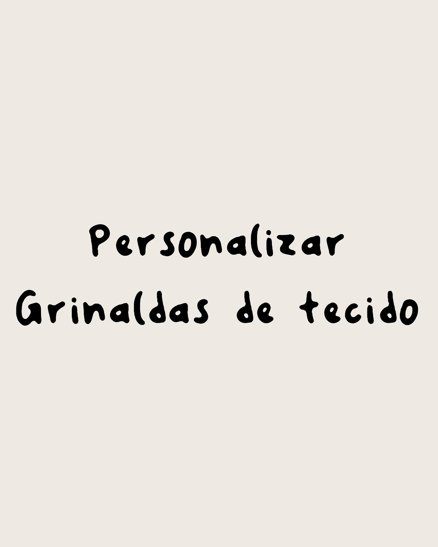 Personalizar grinalda de bandeirolas tecido