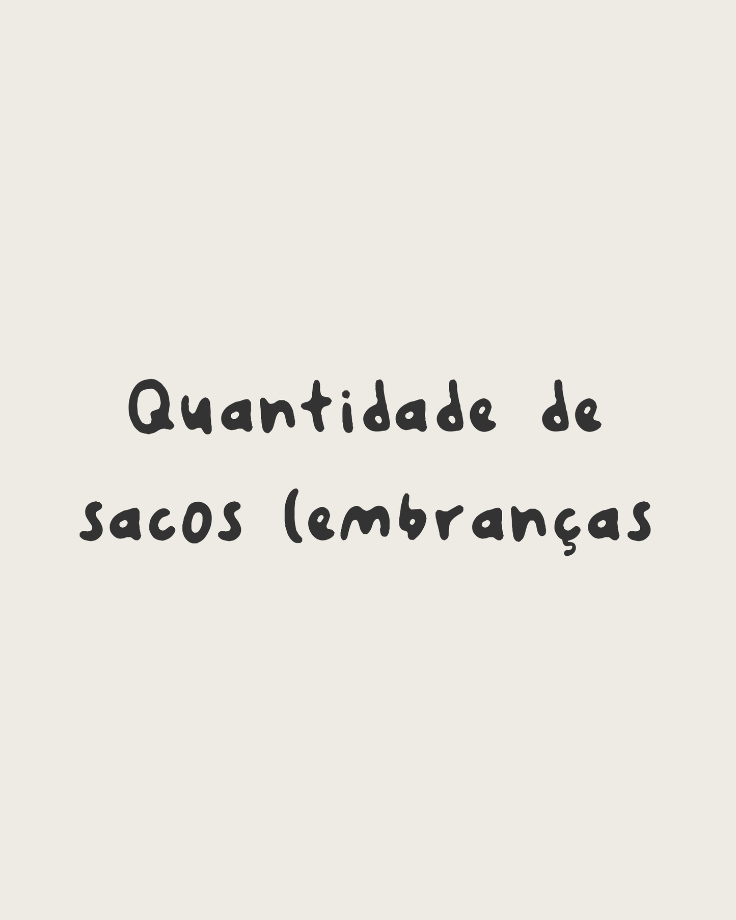 Quantidade de sacos