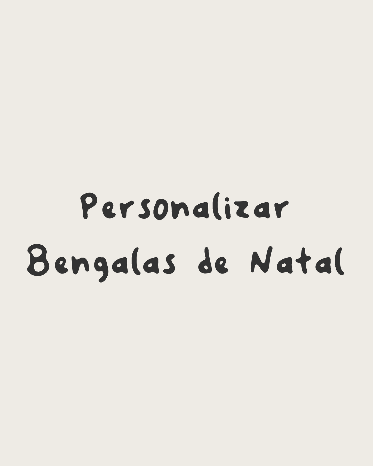 Personalizar bengalas de Natal